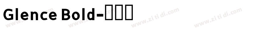 Glence Bold字体转换